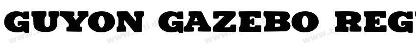 Guyon Gazebo Regular字体转换